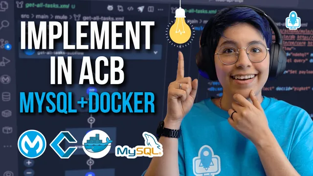 Implement MySQL with Docker in Anypoint Code Builder (ACB)