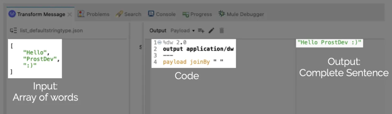 Transform Message joining a words array with joinBy into the sentence "Hello ProstDev :)"