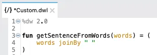 Custom.dwl defining a getSentenceFromWords function that joins words by a space