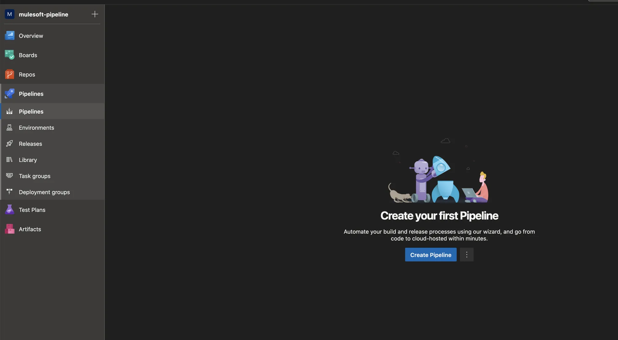 Azure Pipelines section with the Create your first Pipeline prompt and button