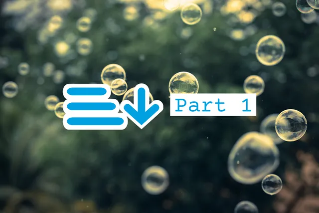 Reviewing Sorting Algorithms: Bubble Sort