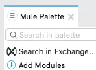 Anypoint Studio Mule Palette with the Add Modules and Search in Exchange options.